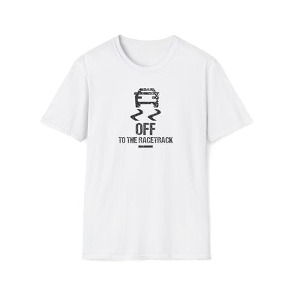 Off To The Racetrack T-Shirt