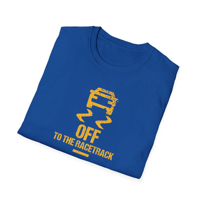 Off To The Racetrack T-Shirt