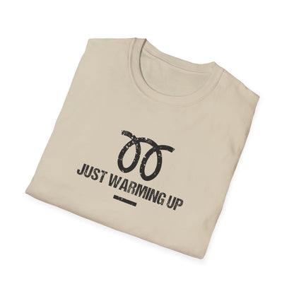 Just Warming Up T-Shirt