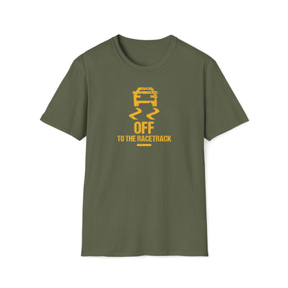 Off To The Racetrack T-Shirt