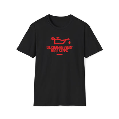 Oil Change Every 5000 Steps T-Shirt