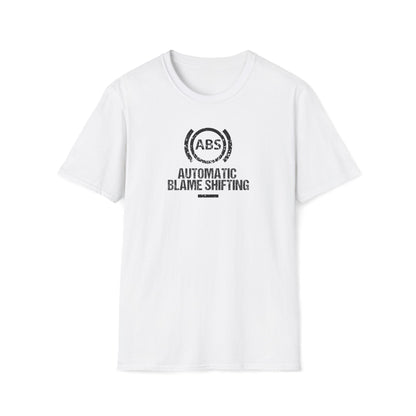 ABS Automatic Blame Shifting T-Shirt