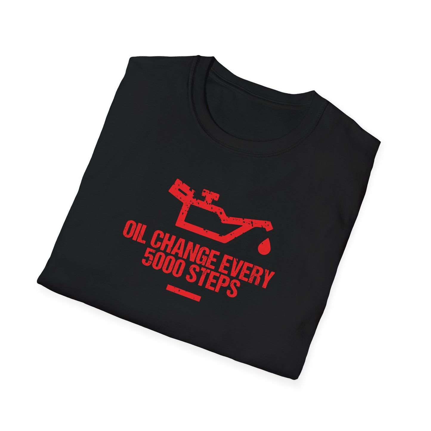 Oil Change Every 5000 Steps T-Shirt