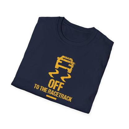 Off To The Racetrack T-Shirt